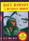 [Gutenberg 41718] • Dave Dawson on the Russian Front